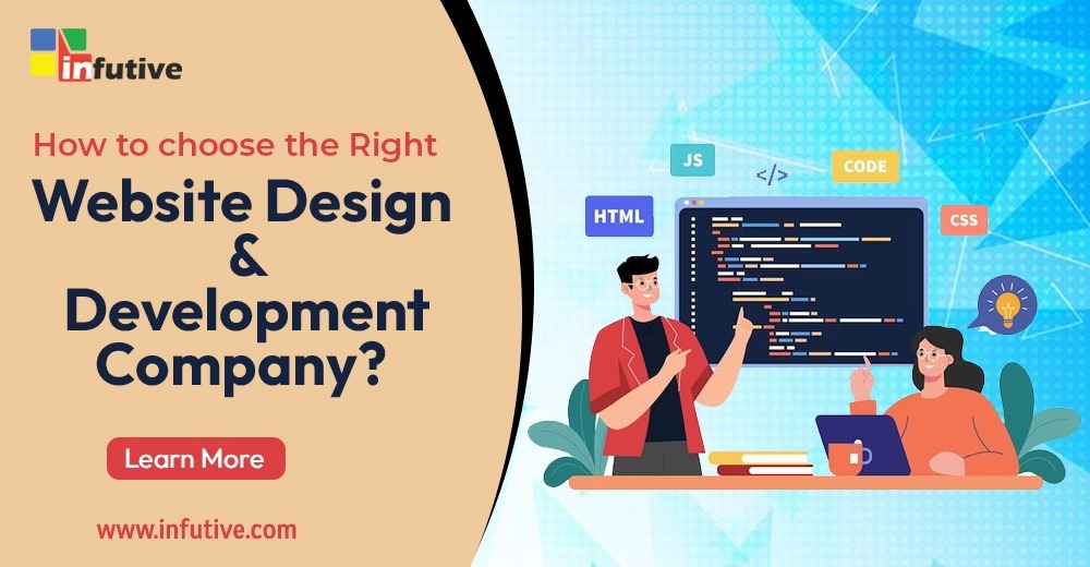 How to choose the Right Website Design and Development Company?